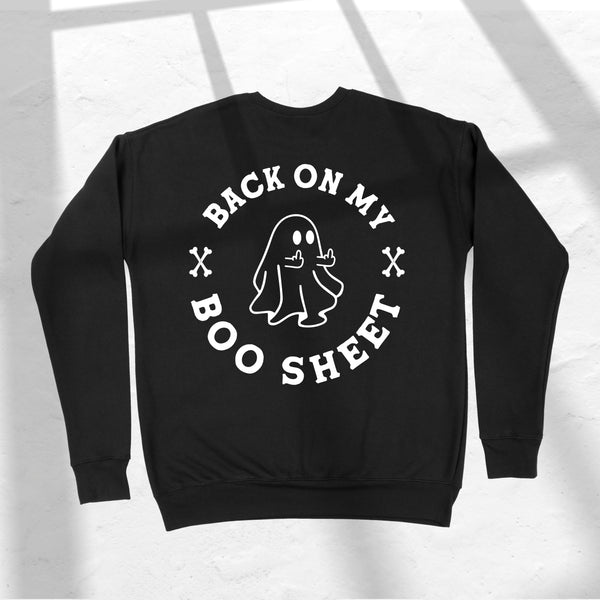Back On My Boo Sheet Sweatshirt