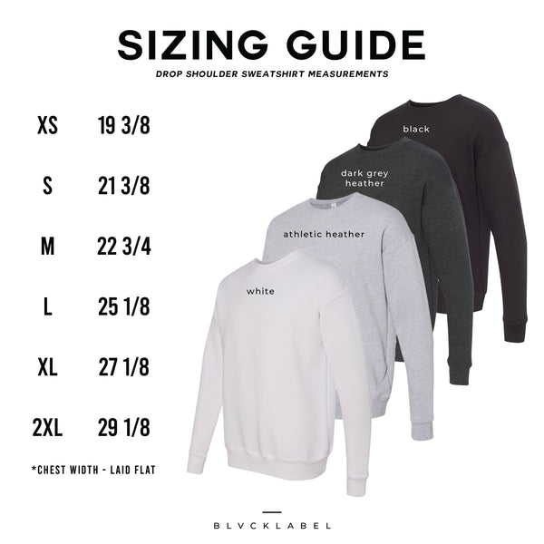 Drop Shoulder Sweatshirt Sizing Chart