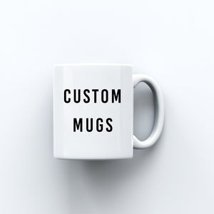 Custom White Mugs