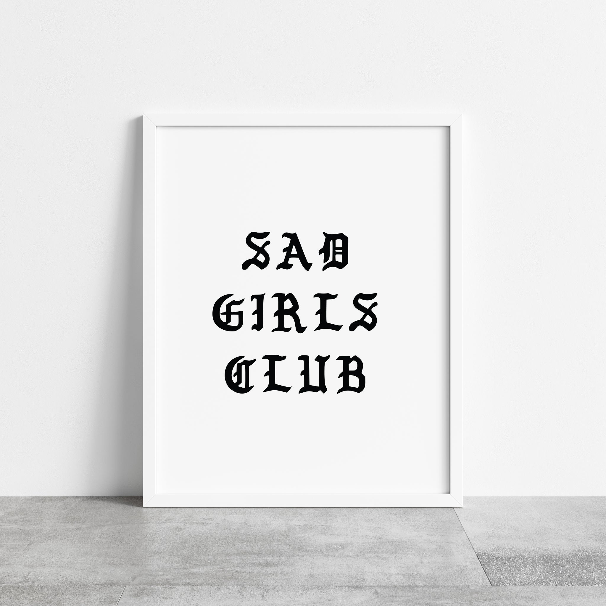 Sad Girls Club