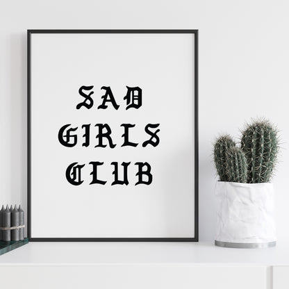 Sad Girls Club