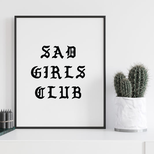 Sad Girls Club