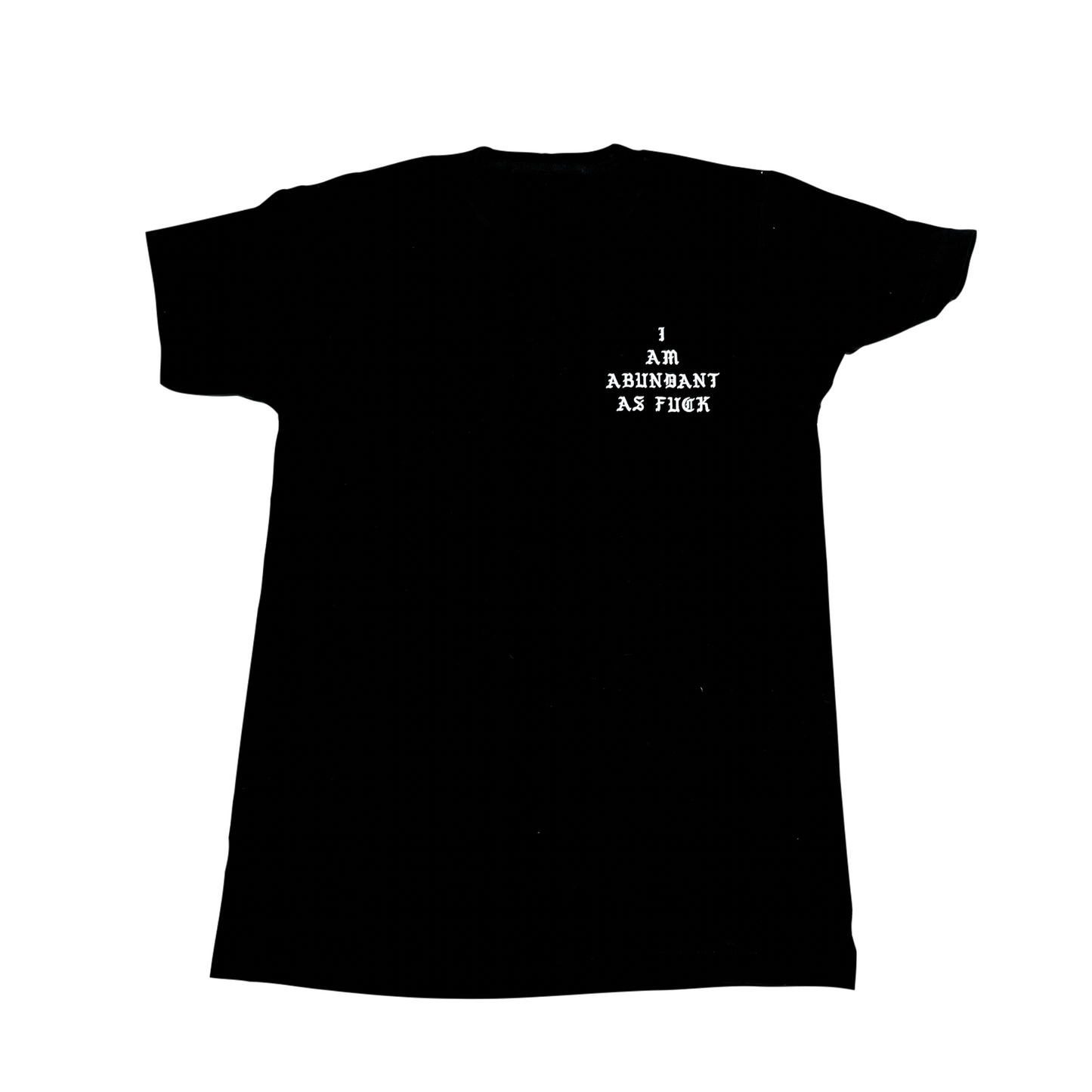 I Am Abundant As Fuck