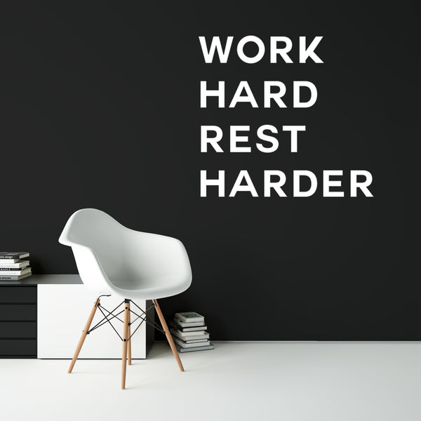 Work Hard Rest Harder